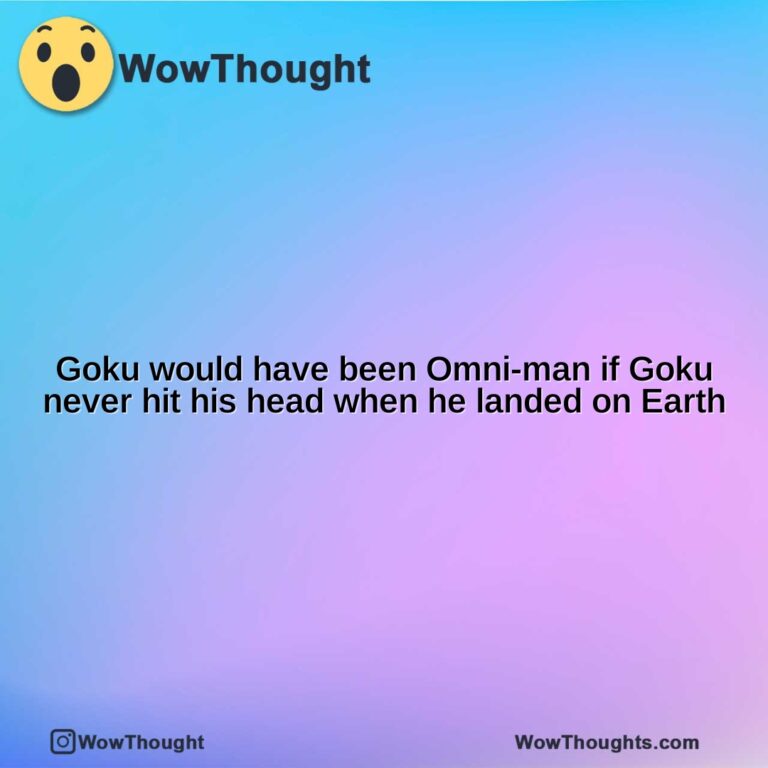 goku would have been omni man if goku never hit his head when he landed on earth