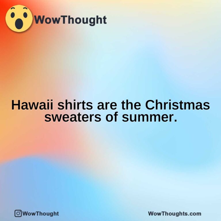 Hawaii shirts are the Christmas sweaters of summer.