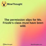 The permission slips for Ms. Frizzle’s class must have been wild.