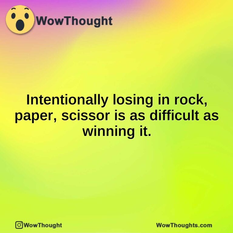Intentionally losing in rock, paper, scissor is as difficult as winning it.