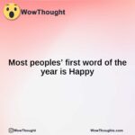Most peoples’ first word of the year is Happy