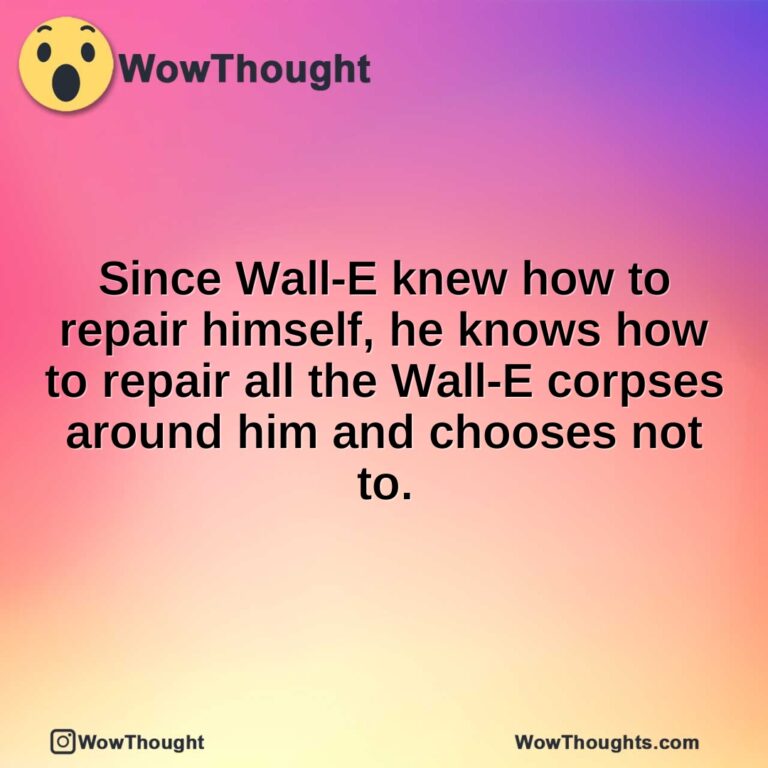 Since Wall-E knew how to repair himself, he knows how to repair all the Wall-E corpses around him and chooses not to.