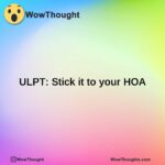 ULPT: Stick it to your HOA