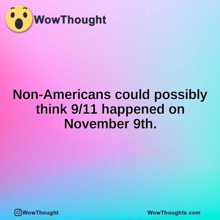 Non-Americans could possibly think 9/11 happened on November 9th.